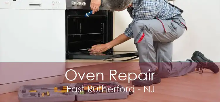 Oven Repair East Rutherford - NJ