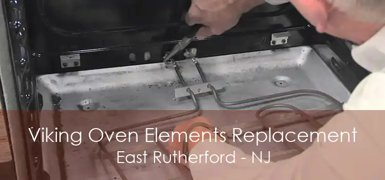 Viking Oven Elements Replacement East Rutherford - NJ