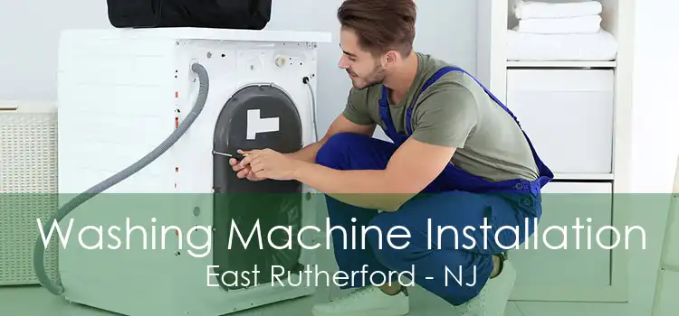 Washing Machine Installation East Rutherford - NJ