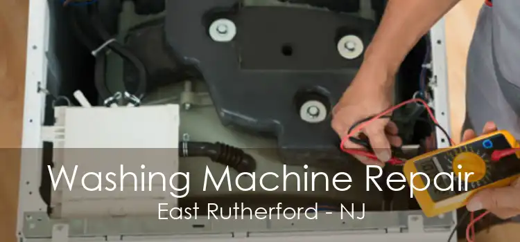 Washing Machine Repair East Rutherford - NJ